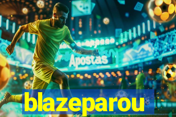 blazeparou