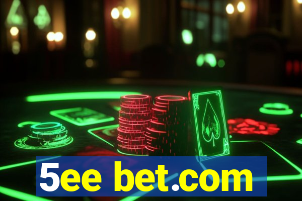 5ee bet.com
