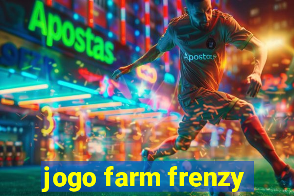 jogo farm frenzy