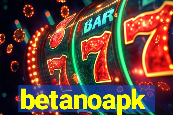 betanoapk
