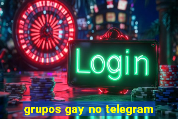 grupos gay no telegram