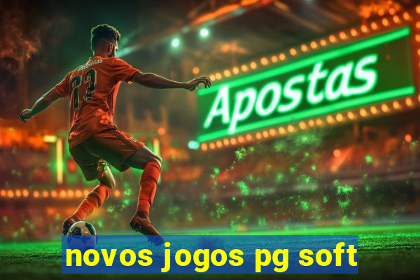 novos jogos pg soft