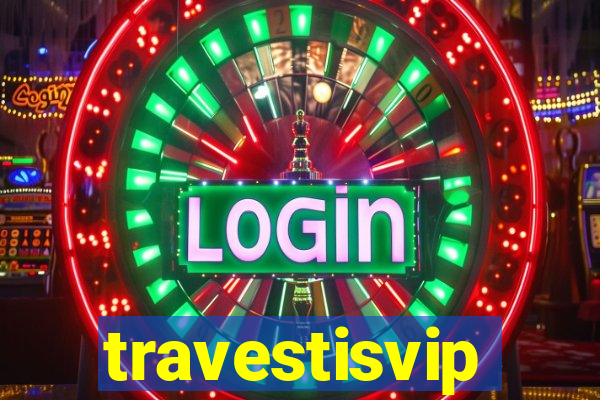 travestisvip
