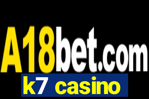 k7 casino