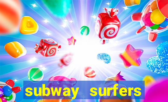 subway surfers zurich download