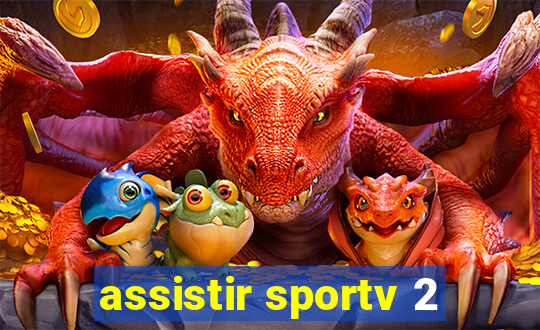 assistir sportv 2