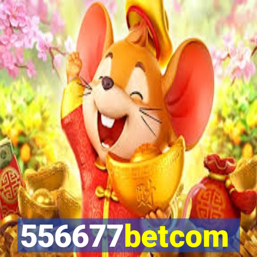 556677betcom
