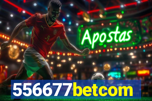 556677betcom