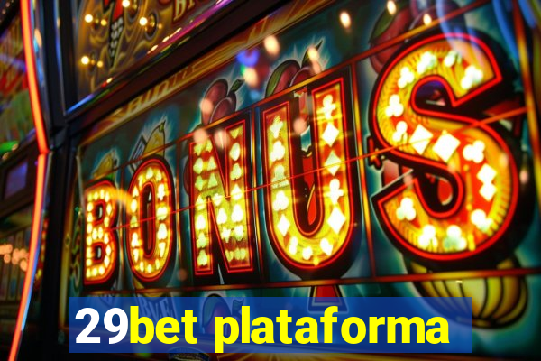 29bet plataforma