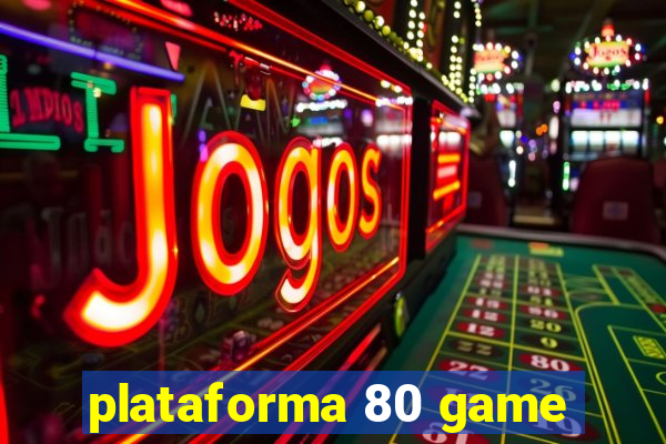 plataforma 80 game