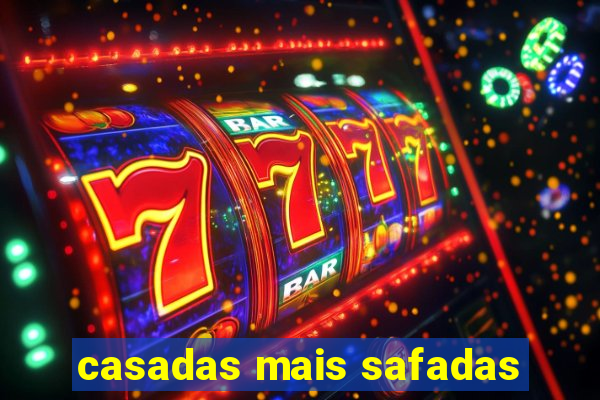 casadas mais safadas