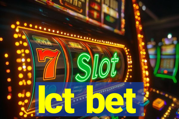 lct bet