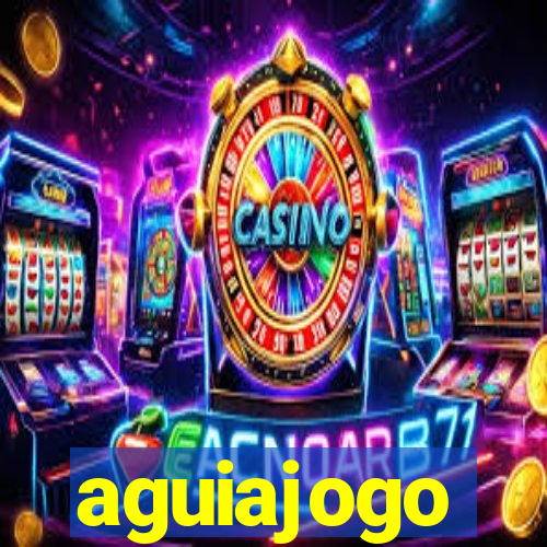aguiajogo