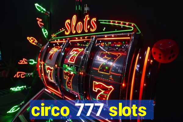 circo 777 slots
