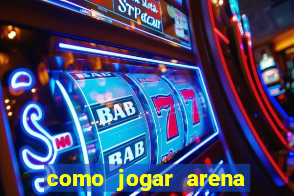 como jogar arena breakout: infinite