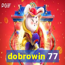 dobrowin 77