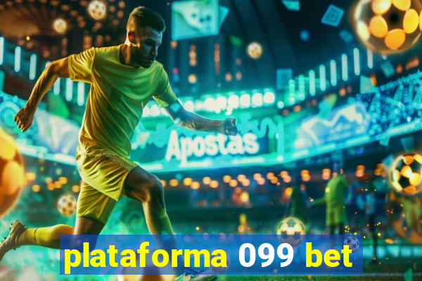 plataforma 099 bet
