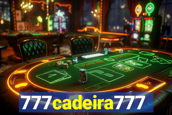 777cadeira777