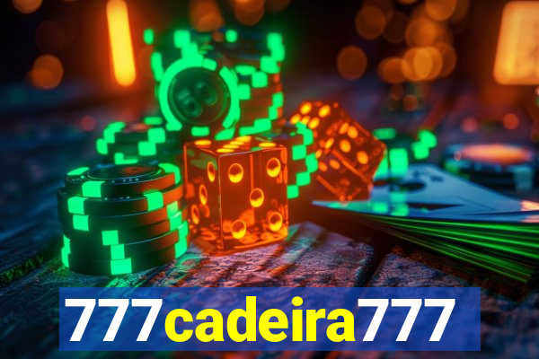 777cadeira777