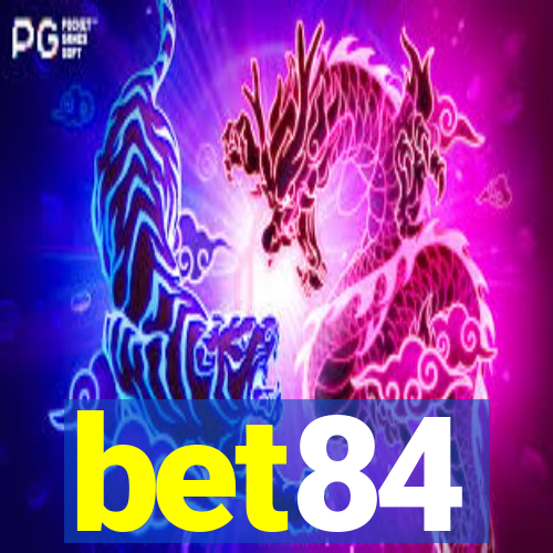 bet84
