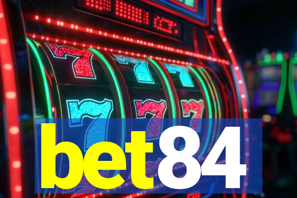 bet84