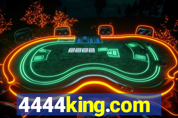 4444king.com