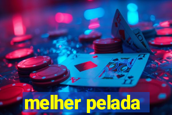 melher pelada