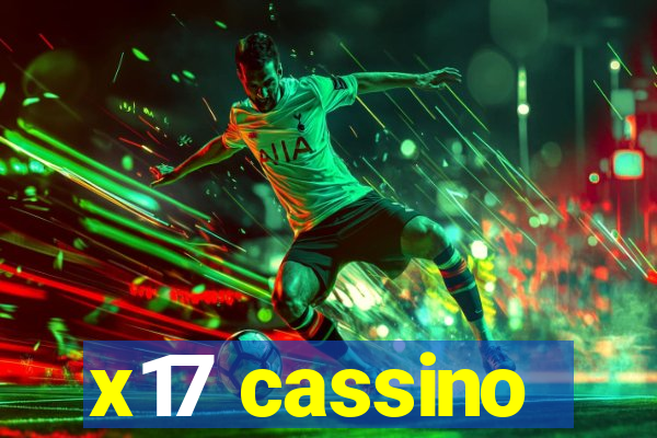 x17 cassino