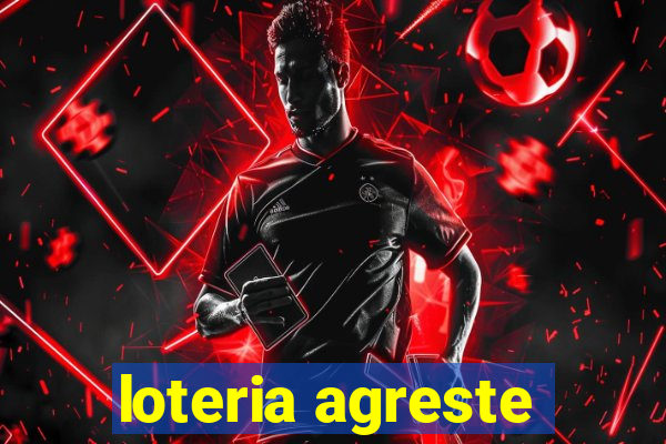 loteria agreste