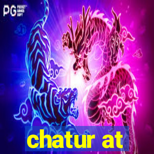 chatur at