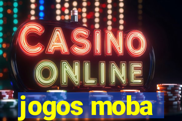 jogos moba