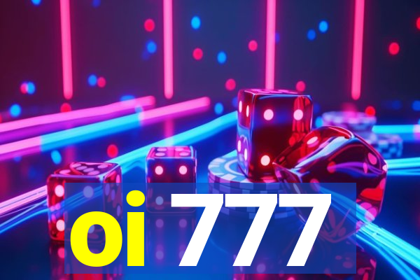 oi 777