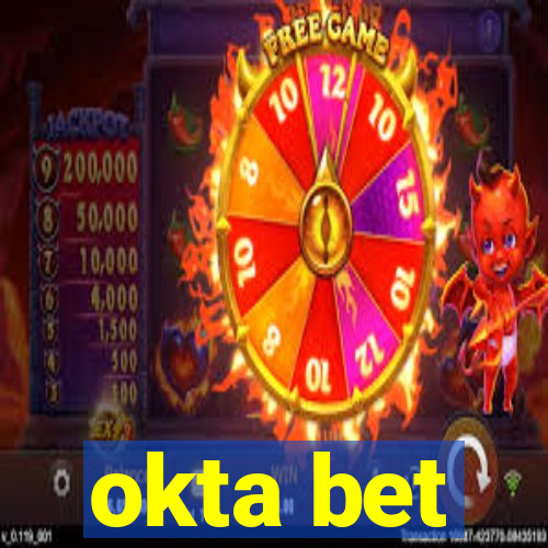 okta bet