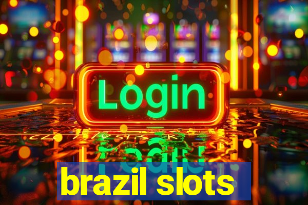 brazil slots