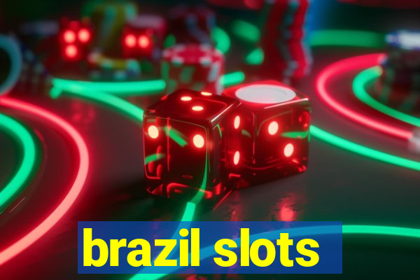 brazil slots