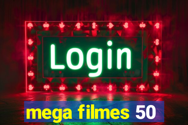 mega filmes 50