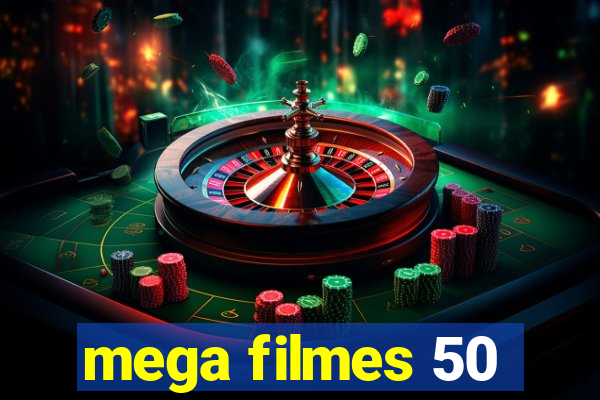 mega filmes 50
