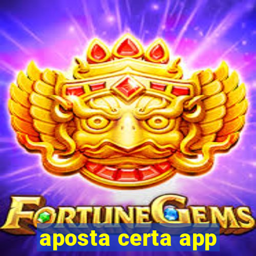 aposta certa app