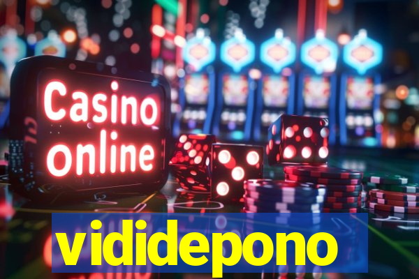 vididepono