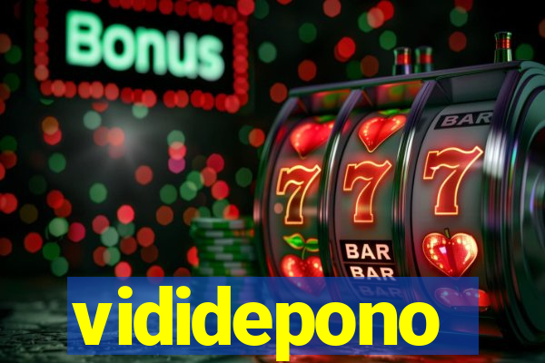 vididepono
