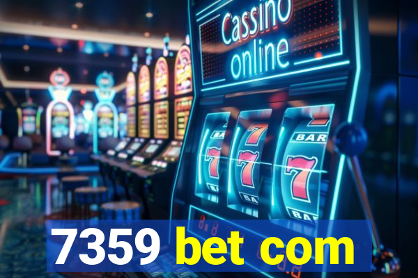 7359 bet com