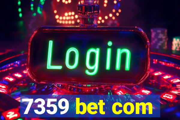 7359 bet com