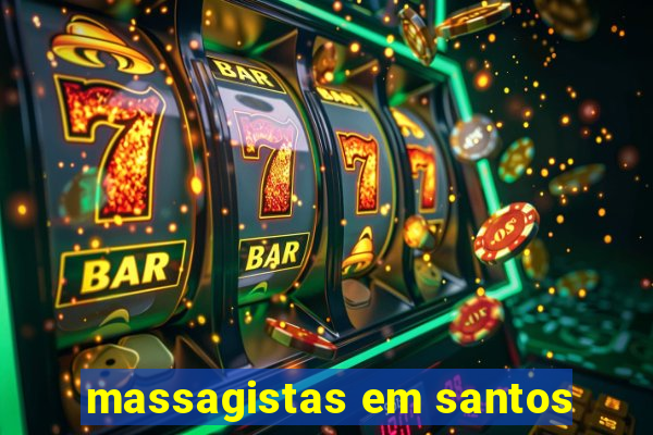 massagistas em santos