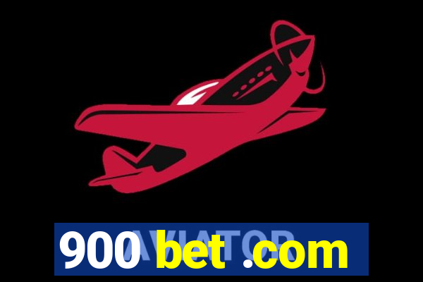 900 bet .com