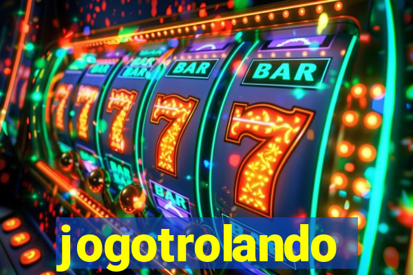 jogotrolando