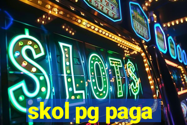 skol pg paga
