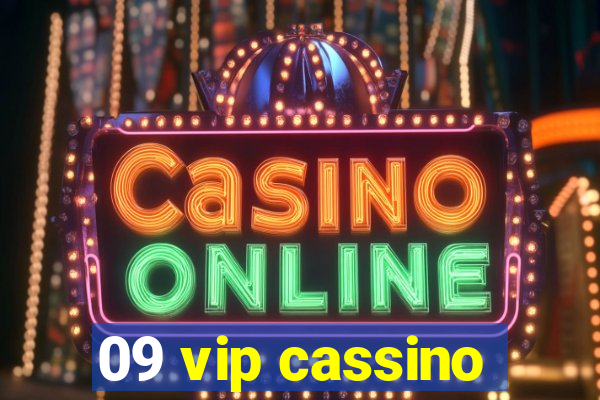 09 vip cassino