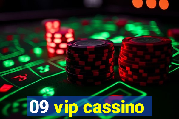 09 vip cassino