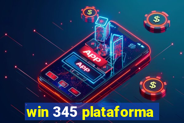 win 345 plataforma