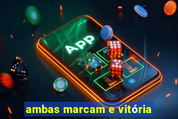 ambas marcam e vitória